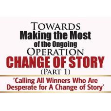 MAKING THE MOST: OPERATION CHANGE OF STORY MAKING THE MOST: OPERATION CHANGE OF STORY
