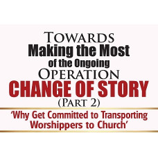 MAKING THE MOST (PART 2): OPERATION CHANGE OF STORY MAKING THE MOST (PART 2): OPERATION CHANGE OF STORY