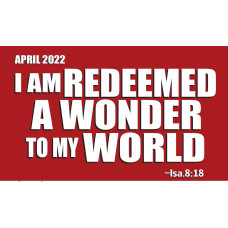 I AM REDEEMED A WONDER TO MY WORLD I AM REDEEMED A WONDER TO MY WORLD