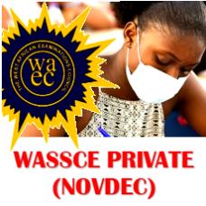 WASSCE PRIVATE REGISTRATION 2024